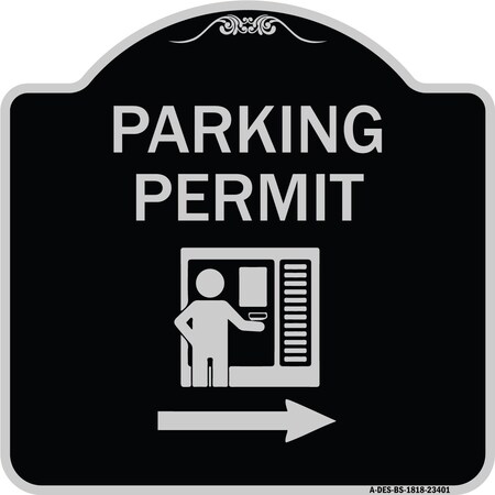 Signmission Parking Permit With Right ArrowHeavy-Gauge Aluminum Architectural Sign, 18" x 18", BS-1818-23401 A-DES-BS-1818-23401